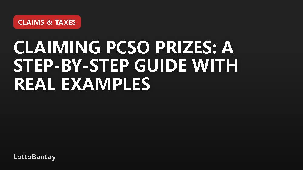 Claiming PCSO Prizes: A Step-by-Step Guide with Real Examples